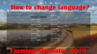 Farming Simulator 19 CHANGE LANGUAGE [upl. by Ellennad]