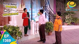 Taarak Mehta Ka Ooltah Chashmah  Episode 1369  Full Episode [upl. by Sampson]