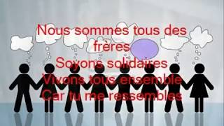 Chanson de solidarité  Nous sommes tous des frères [upl. by Spancake]