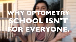 Why Optometry School Isnt for Everyone [upl. by Notlem]