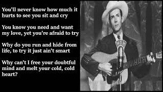 Hank Williams  Cold Cold Heart LYRICS [upl. by Eirollam104]