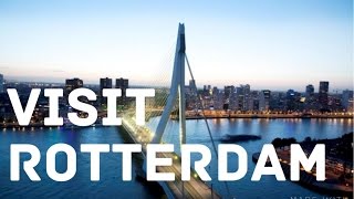 Rotterdam  the coolest city of Europe 25 reasons to go there [upl. by Cohe]