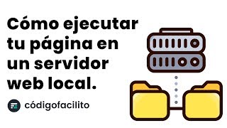 Cómo ejecutar tu página en un servidor web local  Tutorial [upl. by Luanni]