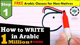 STEP 1  Arabic Alphabet  Part 1 HOW TO WRITE Arabic for Beginners arabickhatawaat [upl. by Frasquito]