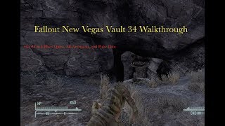 Fallout New Vegas Vault 34 Walkthrough  Hard Luck Blues AllAmerican and Pulse Gun [upl. by Ardnikat]