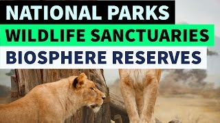 National parks wildlife sanctuaries amp Biosphere reserves of india  Static GK [upl. by Eryt]