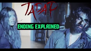 Tadap Ending Explained  Hindi [upl. by Nameloc883]