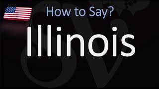 How to Pronounce Illinois  US State Name Pronunciation [upl. by Mill]