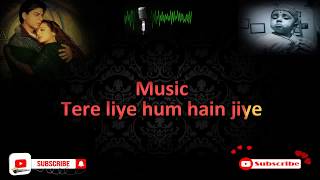 Tere Liye Veer Zara Karaoke With Lyrics [upl. by Ramgad]