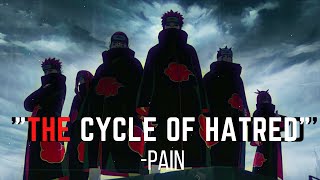 The Cycle of hatred  Pains speech  Naruto shippuden [upl. by Hairahcez]