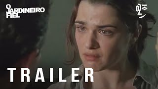 O Jardineiro Fiel  Trailer Oficial [upl. by Riamu]