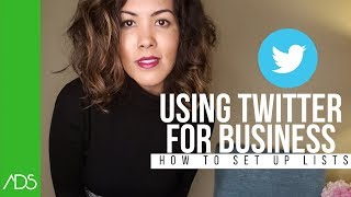 How to Use Twitter for Business Setting Up Lists in Twitter amp TweetDeck [upl. by Nelleh]