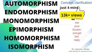 Automorphism endomorphism epimorphism monomorphism homomorphism and isomorphism [upl. by Charline]