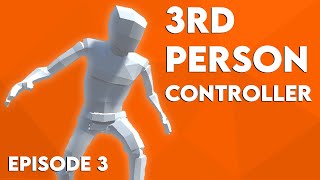 3RD PERSON CONTROLLER in Unity  Movement Animation [upl. by Tolley919]