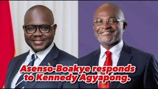 Bantama Hon Asenso Boakye Reply Kennedy Agyapong [upl. by Tilney]