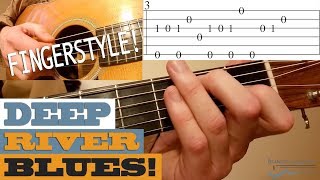 Deep River Blues  Traditional FINGERSTYLE Tune  Bluegrass Guitar Lesson with TAB [upl. by Nagaek]