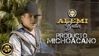 Alemi Bustos  Producto Michoacano Video Oficial [upl. by Sailesh857]