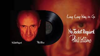 Phil Collins  Long Long Way To Go 2016 Remaster [upl. by Mukerji]