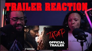 Tadap  Official Trailer  Ahan Shetty  REACTION [upl. by Teuton]