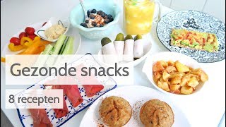 Gezonde Snacks  8 Makkelijke en snelle recepten [upl. by Atiuqrehs]