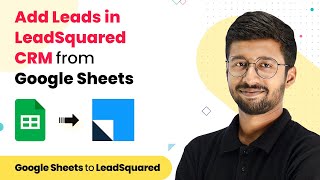 Add Leads in LeadSquared CRM from Google Sheets Google Sheets LeadSquared Automation [upl. by Daraj429]