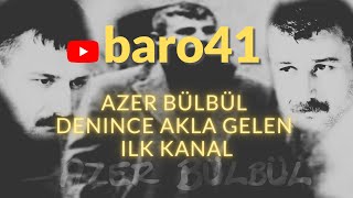 Azer Bülbül  Belaya düstüm baro41 [upl. by Theta323]