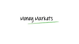 What are Money Markets [upl. by Naynek381]