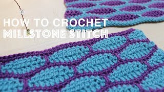 HOW TO CROCHET  MILLSTONE STITCH [upl. by Huskamp]