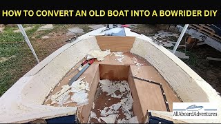 Boat conversion into Bowrider [upl. by Vins]