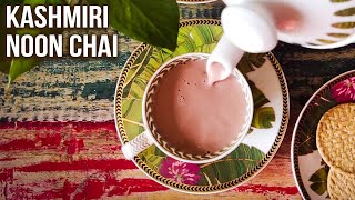 Kashmiri Noon Chai Recipe  How To Make Kashmiri Chai with Green Tea Leaves  Pink Tea  Varun [upl. by Hume]