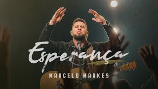 Esperança  Marcelo Markes [upl. by Euqimod]