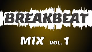 Breakbeat Mix [upl. by Lraep]