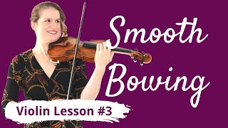 FREE Violin Lesson 3 for Beginners  SMOOTH BOWING [upl. by Naro]