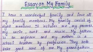 My family essay in english writing  Essay on about my family [upl. by Iah445]