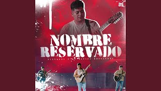 Nombre Reservado [upl. by Nudd]