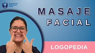 Masaje Facial  Logopedia [upl. by Ellerad255]