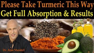 Please Take Your Turmeric This Way to Get Full Absorption amp Correct Results  Dr Mandell DC [upl. by Amund]