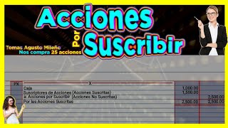 Acciones por Suscribir CONTABILIDAD ¿Cómo CONTABILIZAR la compra y venta de ACCIONES Asiento [upl. by Aiksas909]