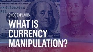 What is currency manipulation  CNBC Explains [upl. by Eirrak938]