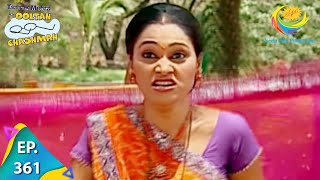 Taarak Mehta Ka Ooltah Chashmah  Episode 361  Full Episode [upl. by Ecirp]