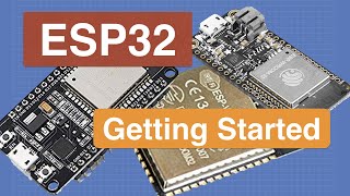 Introduction to ESP32  Getting Started [upl. by Ekud]