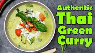 Thai Green Curry Recipe  How to Make Authentic Green Curry [upl. by Xonel269]