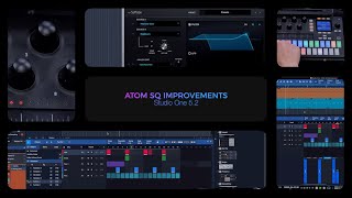 Studio One 52 ATOM SQ Improvements [upl. by Allevon]