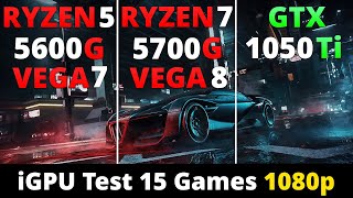 Ryzen 5 5600G VEGA 7 vs Ryzen 7 5700G VEGA 8 vs GTX 1050 Ti  iGPU Test 1080p 15 Games [upl. by Julian]