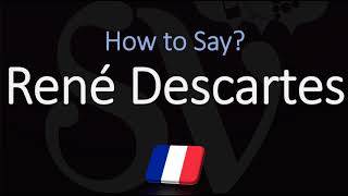 How to Pronounce René Descartes CORRECTLY French amp English Pronunciation [upl. by Carol]